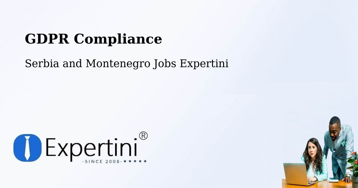 EU GDPR Compliance Statement – Paris - Serbia and Montenegro Jobs Expertini